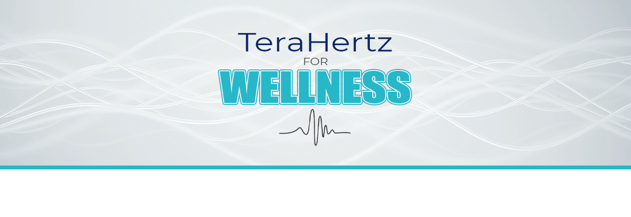 TeraHertz for Wellness